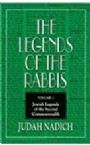 The Legends of the Rabbis Volume 1- Jewish Legends of the Second Commonwealth